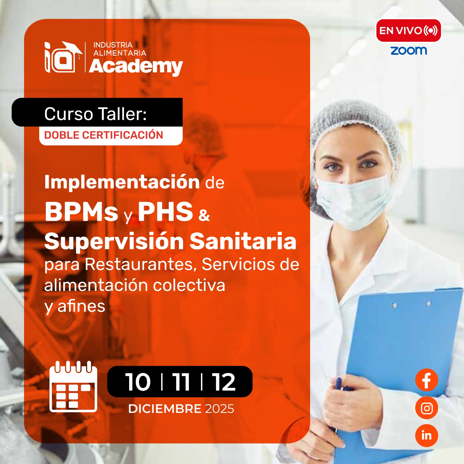 [DOBLE CURSO] Curso Taller: “Implementación de BPMs y PHS” & “Supervisión Sanitaria” para Restaurantes, Servicios de alimentación colectiva y afines